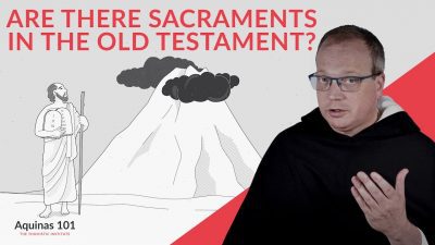 Are There Sacraments in the Old Testament?