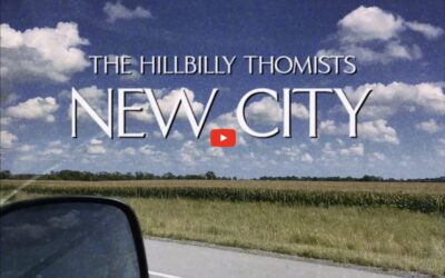 Music Video: The Hillbilly Thomists | New City