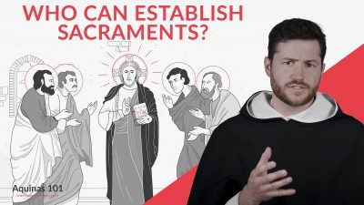 Only God Can Establish Sacraments