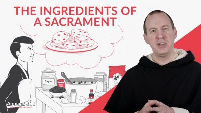 The Elements of a Sacrament: Form and Matter