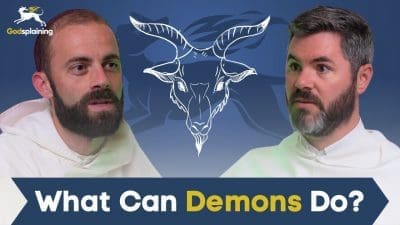 What Can Demons Do? | Fr. Gregory Pine & Fr. Patrick Briscoe