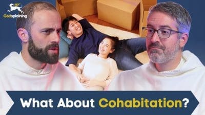 What About Cohabitation? | Fr. Gregory Pine & Fr. Joseph-Anthony Kress