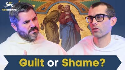Guilt or Shame? | Fr. Patrick Briscoe & Fr. Bonaventure Chapman