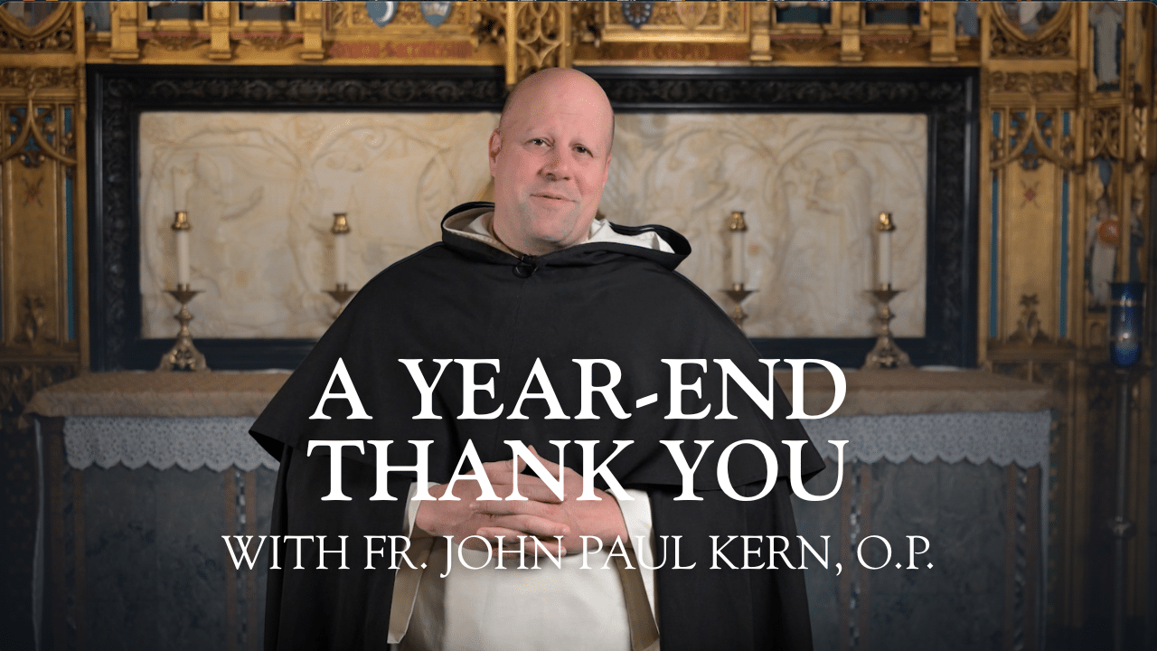 Fr. John Paul Kern, O.P., 2025 Thank You