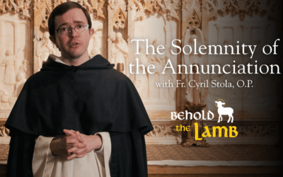 The Solemnity of the Annunciation with Fr. Cyril Stola, O.P.